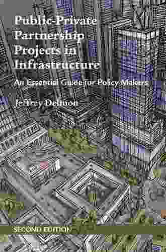 Public Private Partnership Projects In Infrastructure: An Essential Guide For Policy Makers
