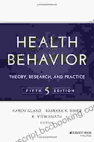 Health Behavior: Theory Research And Practice (Jossey Bass Public Health)