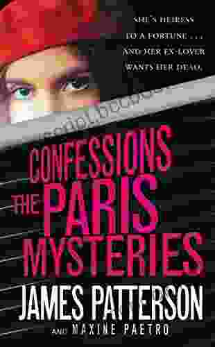 Confessions: The Paris Mysteries James Patterson