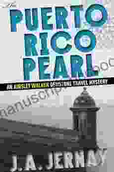 The Puerto Rico Pearl (An Ainsley Walker Gemstone Travel Mystery)