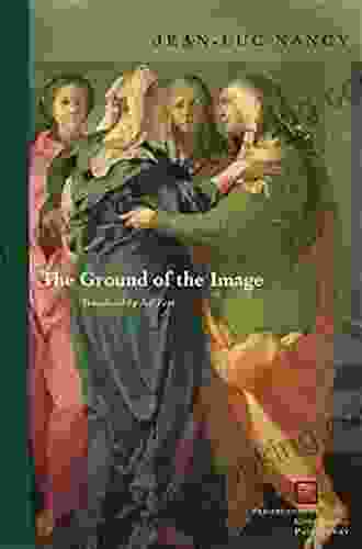The Ground Of The Image (Perspectives In Continental Philosophy)