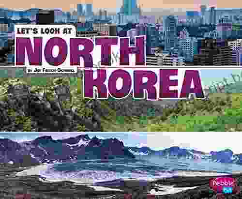 Let S Look At North Korea (Let S Look At Countries)