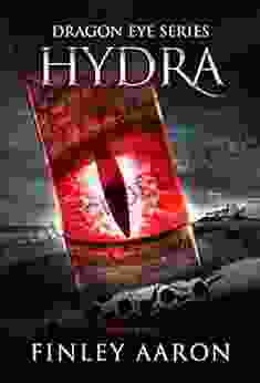 Hydra (Dragon Eye 2) Finley Aaron