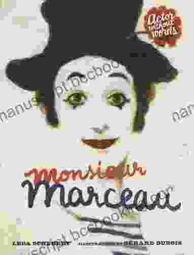 Monsieur Marceau: Actor Without Words