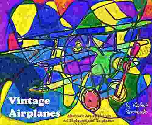 Vintage Airplanes Abstract Art Paintings Of Biplanes And Triplanes