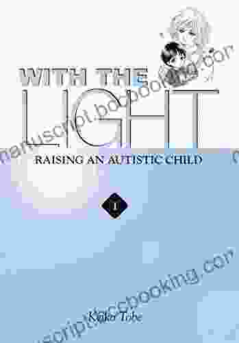 With The Light Vol 1: Raising An Autistic Child