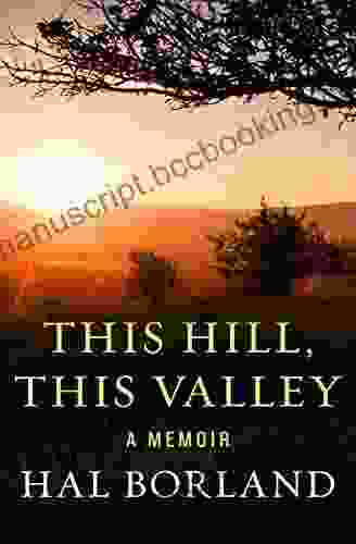 This Hill This Valley: A Memoir (American Land Classics)